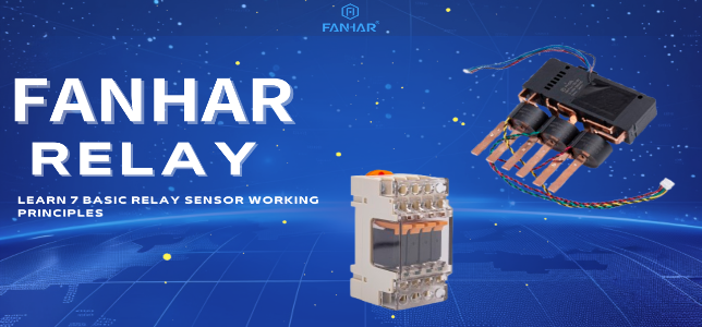 Learn 7 Basic Relay Sensor Working Principles